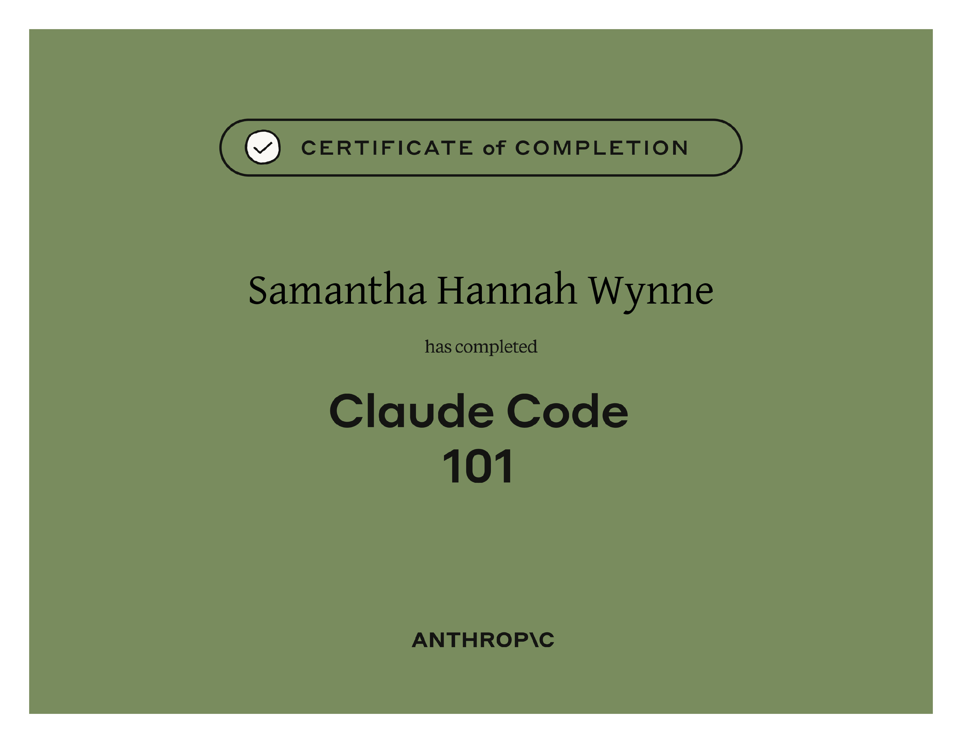 Anthropic certificate confirming Samantha Hannah Wynne completed Claude Code 101